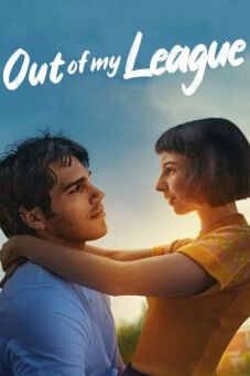 Out of my league รักสุดเอื้อม
