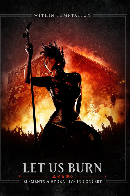 Within Temptation: Let Us Burn: Elements & Hydra Live in Concert