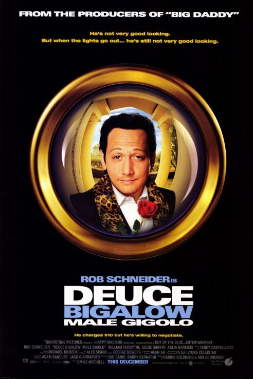 Deuce Bigalow: Male Gigolo | ดิ๊ว บิ๊กกะโล่ ไม่หล่อแต่เร้าใจ