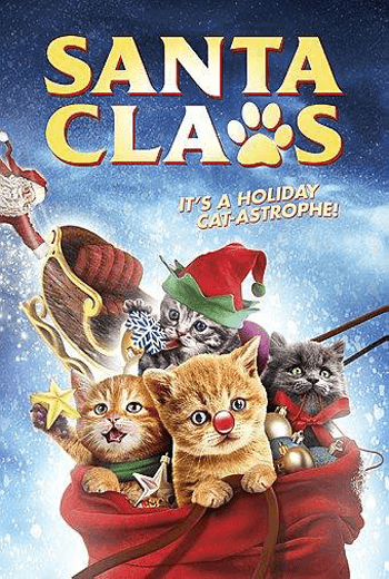 ดูหนัง Santa Claws (2014) น้องเหมียวแซนต้า ภารกิจขนปุย เต็มเรื่อง