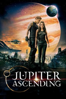 Jupiter Ascending ศึกดวงดาวพิฆาตสะท้านจักรวาล