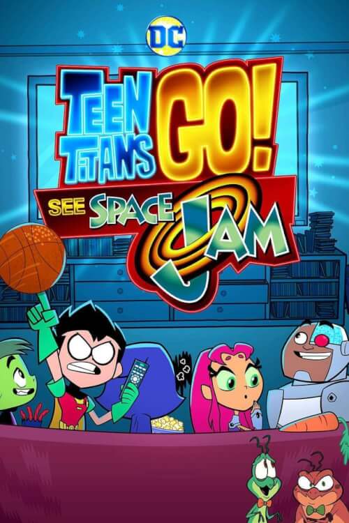 Teen Titans Go! See Space Jam