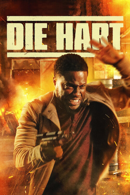 Die Hart: The Movie | ฮาร์ต อึดสุดพลัง เดอะ มูฟวี่