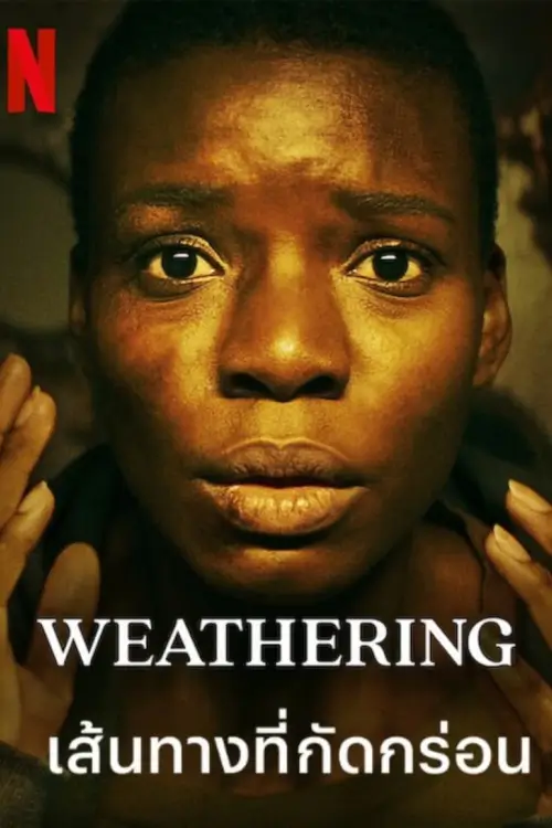 Weathering | เส้นทางที่กัดกร่อน