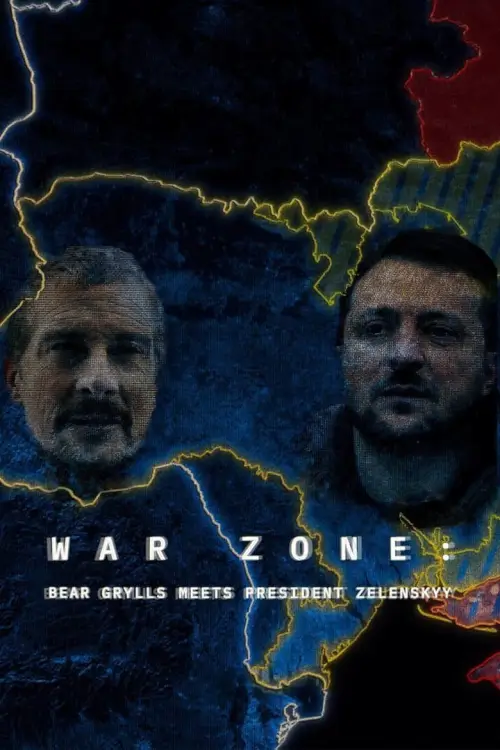 War Zone: Bear Grylls Meets President Zelenskyy | เขตสงคราม : แบร์ กริลส์พบประธานาธิบดีเซเลนสกี