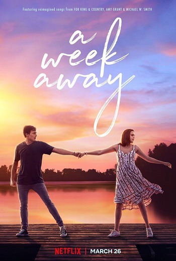 A Week Away อีก 7 วัน ฉันจะรักเธอ (2021) [บรรยายไทย] เต็มเรื่อง