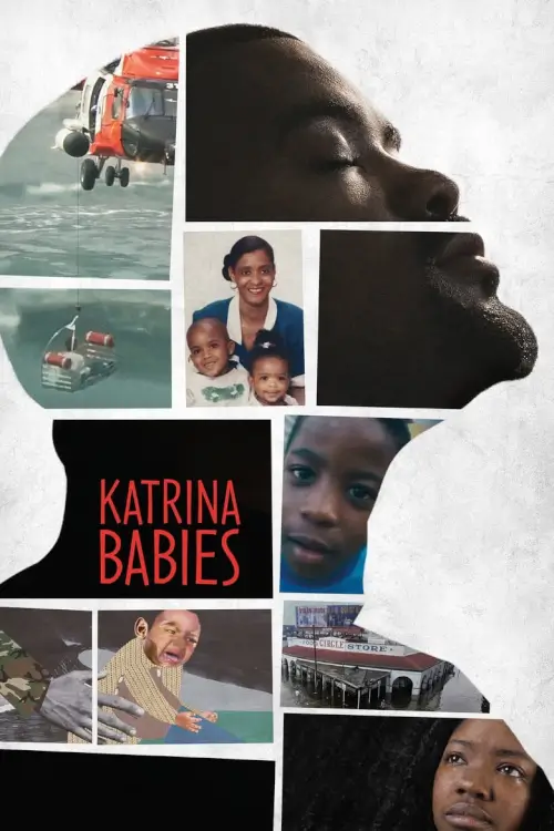Katrina Babies | แด่เหล่าต้นกล้าผู้ฝ่าพายุ
