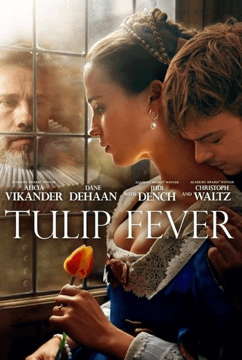 Tulip Fever ดอก ชู้ ลับ (2017)
