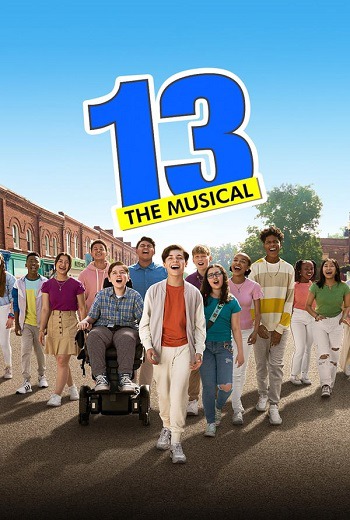 13: The Musical (2022) [พากย์ไทย บรรยายไทย]