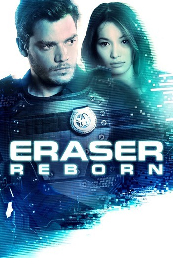 Eraser: Reborn อีเรเซอร์ รีบอร์น (2022) [พากย์ไทย บรรยายไทย]