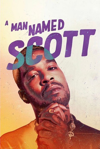 A Man Named Scott (2021) [บรรยายไทย]