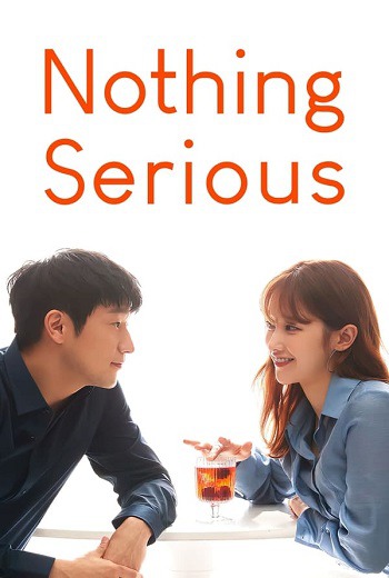Nothing Serious (2021) [บรรยายไทย]