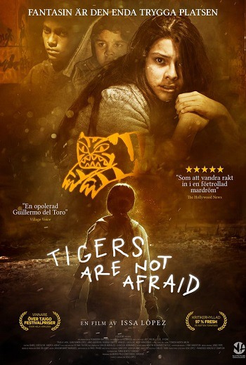 Tigers Are Not Afraid {Vuelven} (2017) [บรรยายไทย]