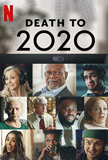 Death to 2020 ลาทีปี 2020 (2020) [ บรรยายไทย ] - เว็บดูหนังดีดี ดูหนังออนไลน์ 2020 หนังใหม่ชนโรง