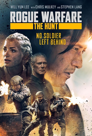 Rogue Warfare: The Hunt สงครามล่า คนโกง (2019) บรรยายไทย เต็มเรื่อง