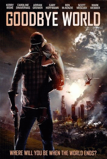 ดูหนัง Goodbye World หายนะวันลาโลก เต็มเรื่อง