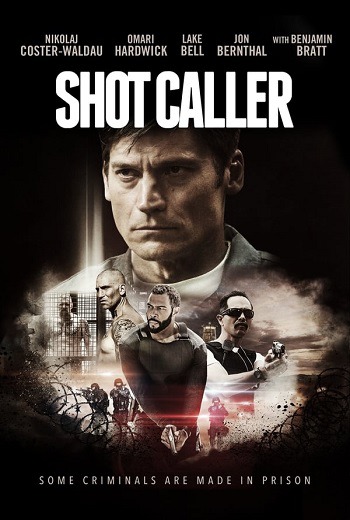 Shot Caller  อหังการ์คนคุกแดนทมิฬ (2017) [บรรยายไทยแปลคุณภาพ]