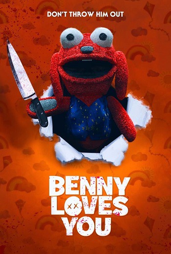 Benny Loves You เบนนี่ ซี้โหดตุ๊กตาเฮี้ยน (2019) [พากย์ไทย บรรยายไทย] เต็มเรื่อง ชนโรง
