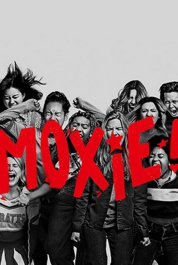 Moxie ม็อกซี่ (2021) [พากย์ไทย บรรยายไทย] เต็มเรื่อง