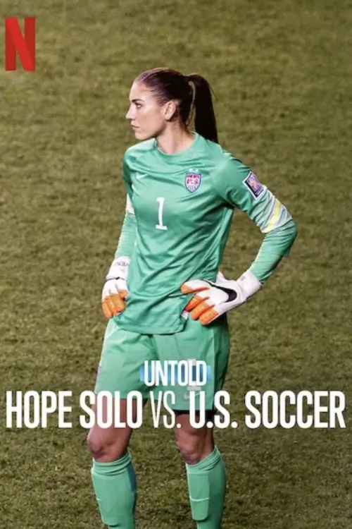 Untold: Hope Solo vs. U.S. Soccer | Untold: โฮป โซโล ปะทะ ฟุตบอลสหรัฐฯ