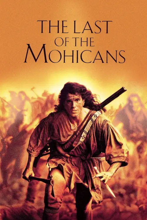 The Last of the Mohicans | โมฮีกัน จอมอหังการ