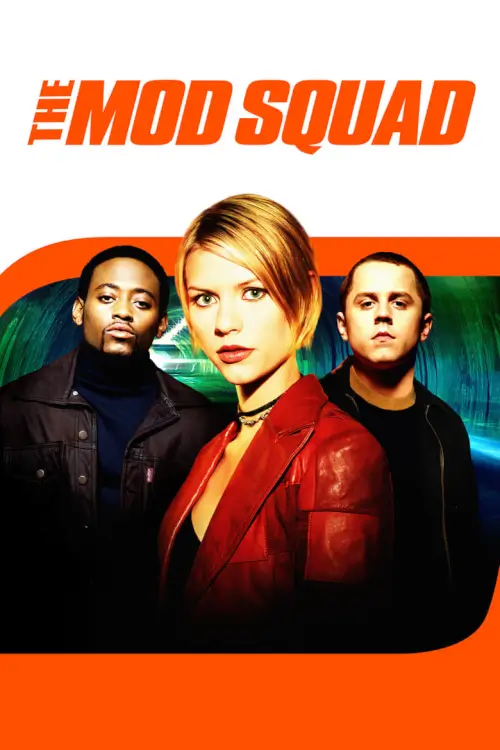 The Mod Squad | 3 โจ๋ซ่าส์ ผ่าไกปืน