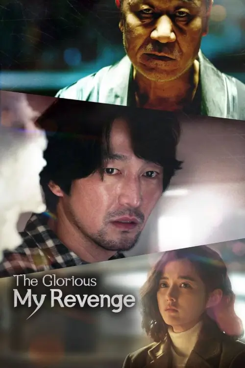 The Glorious My Revenge {찬란한 나의 복수}