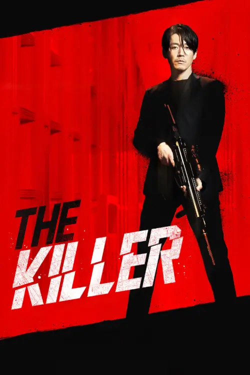 The Killer | เดอะคิลเลอร์ ยอดนักฆ่า ล่าระห่ำ {더 킬러: 죽어도 되는 아이}