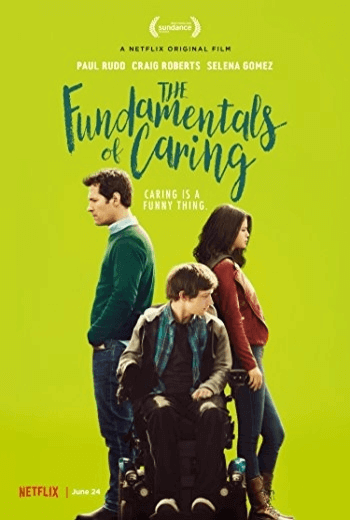 The Fundamentals of Caring บทเรียนพื้นฐานของการใส่ใจ (2016)