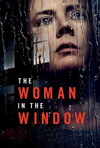 The Woman in the Window ส่องปมมรณะ (2021) [พากย์ไทย บรรยายไทย] เต็มเรื่อง