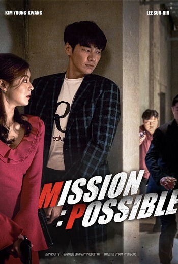 Mission:Possible มิชชั่น: พอสซิเบิ้ล (2021) [บรรยายไทย]