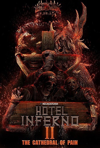 Hotel Inferno 2: The Cathedral of Pain (2017) 20+ [บรรยายไทยแปล] เต็มเรื่อง