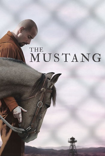 The Mustang ม้าป่าแสนพยศ (2019) [พากย์ไทย บรรยายไทย]