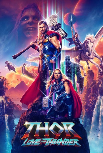 Thor: Love and Thunder ธอร์: ด้วยรักและอัสนี (2022) [พากย์ไทย บรรยายไทย]