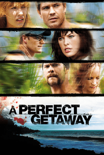 ดูหนัง A Perfect Getaway เกาะสวรรค์ขวัญผวา (2009) เต็มเรื่อง - เว็บดูหนังดีดี ดูหนังออนไลน์ 2020 หนังใหม่ชนโรง
