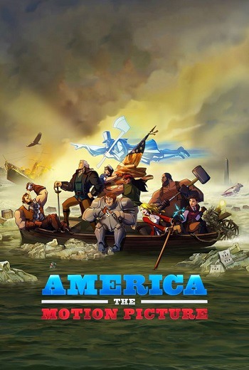 America: The Motion Picture อเมริกา: เดอะ โมชั่น พิคเจอร์ (2021) [พากย์ไทย บรรยายไทย] เต็มเรื่อง