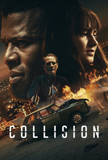 Collision ปะทะเดือด วันอันตราย (2022) [บรรยายไทย]