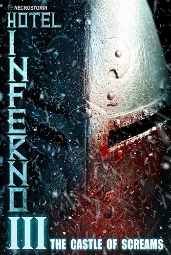 Hotel Inferno 3: The Castle of Screams (2021) 20+ [บรรยายไทยแปล]