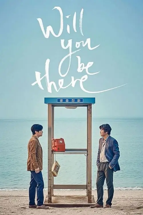 Will You Be There? | อัศจรรย์รักข้ามกาลเวลา {당신, 거기 있어줄래요?}
