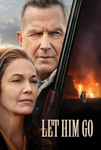 Let Him Go ปล่อยให้เขาไป (2020) [พากย์ไทย บรรยายไทย] เต็มเรื่อง