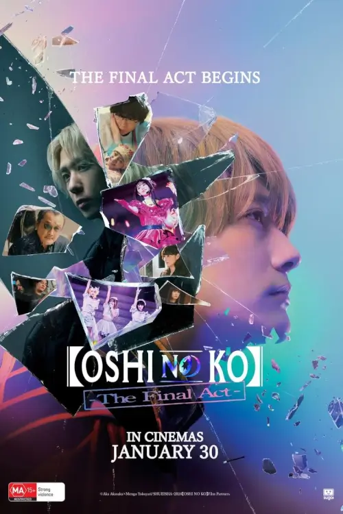 Oshi no Ko -The Final Act (【推しの子】-The Final Act- ) | เกิดใหม่เป็นลูกโอชิ บทสุดท้าย