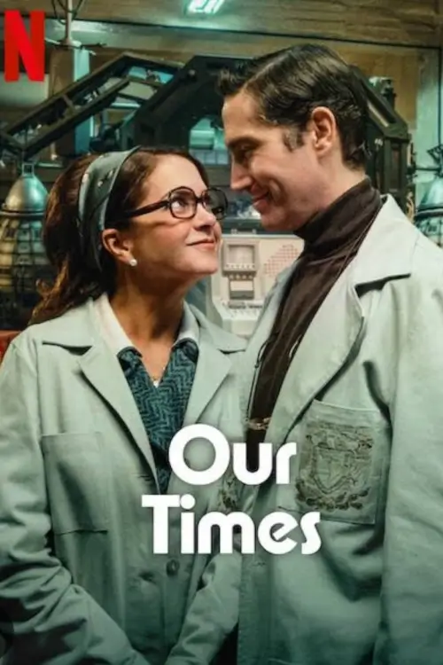 Our Times (Nuestros tiempos) | ข้ามเวลาของสองเรา