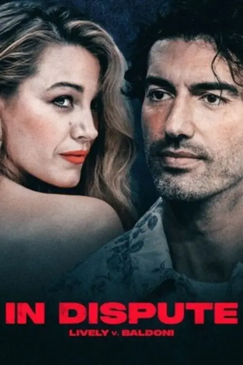 In Dispute: Lively v. Baldoni | ไลฟ์ลีกับบัลโดนี: คู่ฟัดฮอลลีวูด
