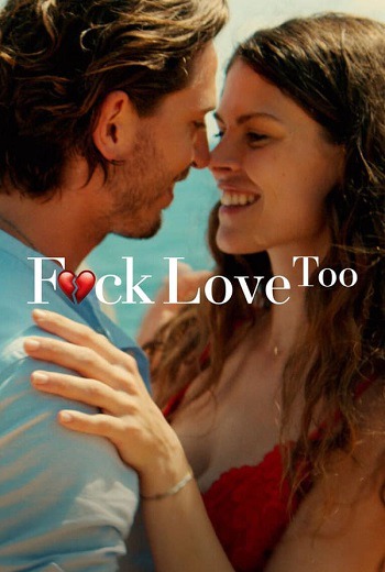 F*ck Love Too รักห่วยแตก... อีกแล้ว (2022) [บรรยายไทย]
