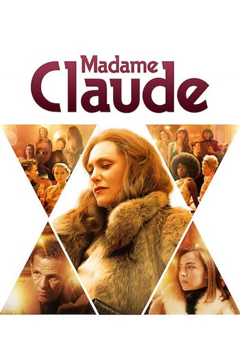 Madame Claude มาดามคล้อด (2021) [บรรยายไทย] เต็มเรื่อง