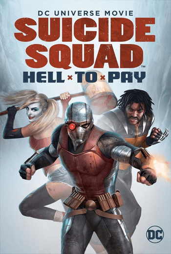 Suicide Squad Hell To Pay ทีมฆ่าตัวตาย: นรกจ่าย (2018 ) [พากย์ไทย]