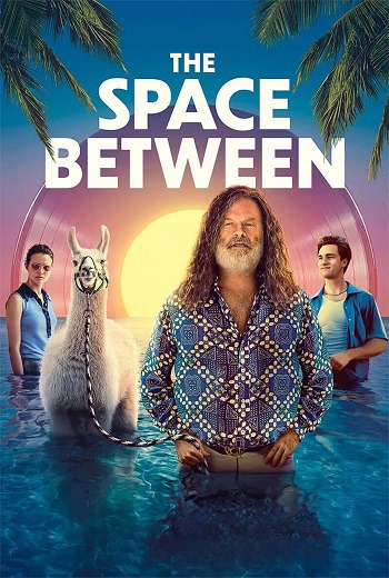The Space Between (2021) [บรรยายไทย] เต็มเรื่อง