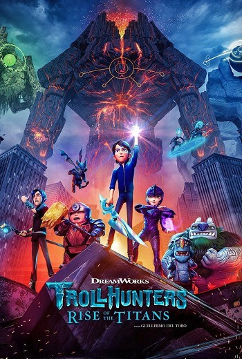 Trollhunters: Rise of the Titans โทรลล์ฮันเตอร์ส ไรส์ออฟเดอะไททันส์ (2021) [พากย์ไทย บรรยายไทย] เต็มเรื่อง