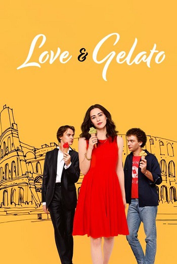 Love & Gelato ความรักกับเจลาโต้ (2022) [พากย์ไทย บรรยายไทย]