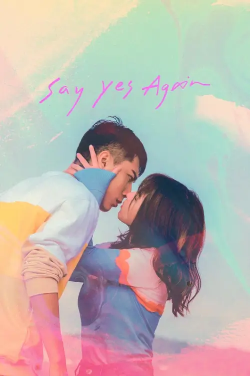 Say Yes Again (再說一次我願意) | เซย์เยสอะเกน